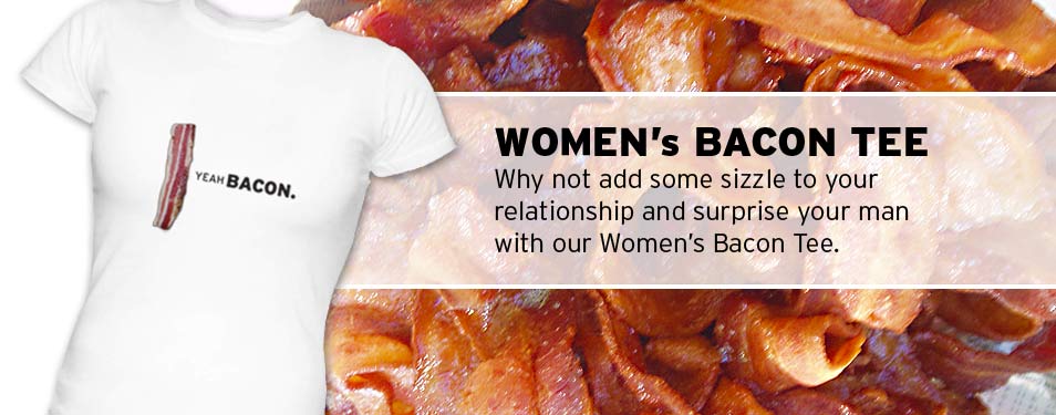 Women's Bacon Tee